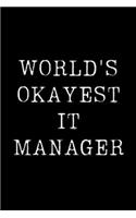 World's Okayest It Manager