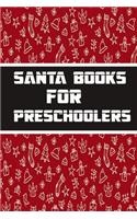 Santa books for preschoolers: Blank Lined Gift notebook For Dabbing Santa lovers it will be the Gift Idea for Dabbing Santa Lover.