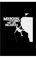 Mountains are hillareas