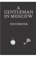 Notebook Of A Gentleman in Moscow: A Novel By Amor Towles