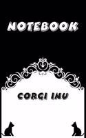 Corgi Inu Notebook: Black and White notebook, Decorative Journal for Corgi Inu Lover: Notebook /Journal Gift, Black and White,100 pages, 6x9, Soft cover, Mate Finish