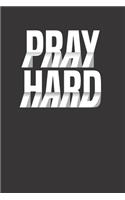 Pray Hard