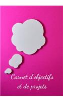 Carnet d'Objectifs Et de Projets
