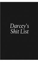 Darcey's Shit List