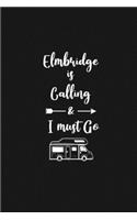 Elmbridge is Calling and I Must Go