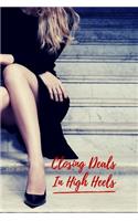 Closing Deals In High Heels