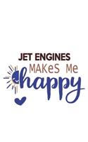 Jet Engines Makes Me Happy Jet Engines Lovers Jet Engines OBSESSION Notebook A beautiful