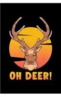 Oh Deer