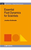 Essential Fluid Dynamics for Scientists