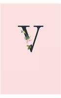 V: 110 Sketchbook Pages (6 x 9) - Light Pink Monogram Sketch Notebook with a Simple Floral Emblem - Personalized Initial Letter Journal - Monogramed Sk