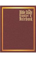 The Bible Study Organizer & Notebook: Simple Christian Bible Study Planner Journal Notebook Organizer - Weekly Daily Verse Scripture Prayer Notes Devotion SOAP Reflection Worship - 8.5x1