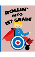 Rollin' into 1st Grade: Blonde Hair Boy in Wheelchair: Hand Writing Notebook