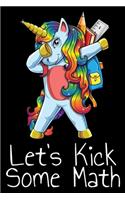 Let's Kick Some Math