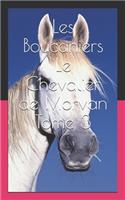 Les Boucaniers Le Chevalier de Morvan Tome 3