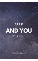Seek and You Will Find