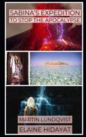 Sabina's Expedition to Stop the Apocalypse: (3 Sabina Saves the Future)