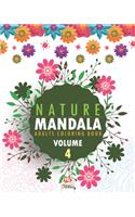 Nature Mandala - Volume 4: Adults coloring book - 25 coloring illustrations.(4 Nature Mandala)