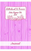 Sisterhood Is Forever Zeta Sigma Chi