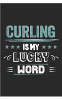 Curling Is My Lucky Word