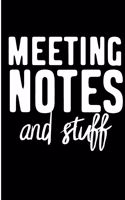 Meeting Notes And Stuff: Co Worker Gifts Blank Lined Notebook