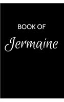 Jermaine Journal: A Gratitude Journal Notebook for Men Boys Fathers and Sons with the name Jermaine - Handsome Elegant Bold & Personalized - An Appreciation Gift - 12