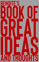 Benoite's Book of Great Ideas and Thoughts