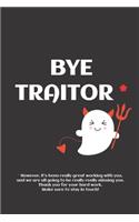 Funny Farewell Journal Goodbye Gifts For Coworkers - Bye Traitor