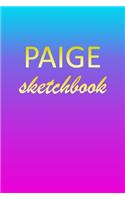 Paige: Sketchbook - Blank Imaginative Sketch Book Paper - Pink Blue Gold Custom Letter P Personalized Cover - Teach & Practice Drawing for Experienced & As