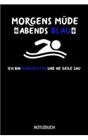 Morgens Müde abends blau ich bin Bademeister und ne geile Sau: A5 Monatsplaner 120 Seiten mit Spalten für Monatsziele, Termine, Veranstaltungen, Notizen und Wochenübersicht. Ideal für Bademeister und Rettungssch