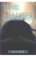 Love Deranged