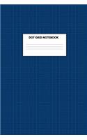 Dot Grid Notebook: For Notes and Sketches
