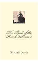 The Trail of the Hawk Volume 2