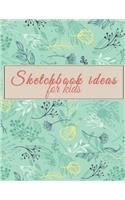 Sketchbook ideas for kids