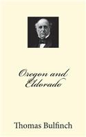 Oregon and Eldorado