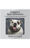 Tommy's Space Adventures: The Kingdom Raiders