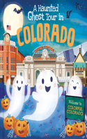 Haunted Ghost Tour in Colorado