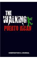 The Walking Puerto Rican