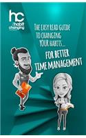 Habit Changing Handbook - For Better Time Management