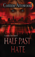 Half Past Hate