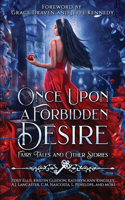 Once Upon a Forbidden Desire