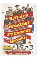 Britain's Greatest TV Comedy Moments