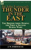 Sir John Fortescue's Thunder in the East