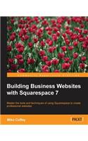 Building Business Websites with Squarespace 7