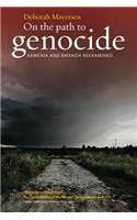 On the Path to Genocide
