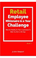 Retail Employee Millionaire in a Year Challenge