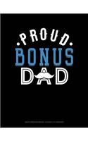 Proud Bonus Dad