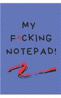 My F*cking Notepad: a personalized notebook of sorts