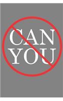 Can You