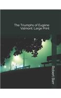 The Triumphs of Eugène Valmont