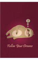 Follow Your Dreams